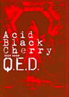 Acid Black Cherry 2009 tourQ.E.D.