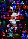 30th Anniversary TOSHIHIKO TAHARA DOUBLE T TOUR 2009