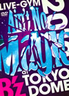 B'z LIVE-GYM 2010Ain't No Magicat TOKYO DOME