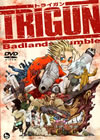 ǥȥ饤TRIGUN Badlands Rumble [DVD]