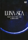 LUNA SEA/FIRST ASIAN TOUR 1999 in HONG KONG [DVD]