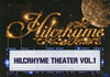 ҥ륯饤/Hilcrhyme Theater vol.1 [DVD]