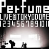 Perfume/10ǯ᥸㡼ǥӥ塼5ǯǰ!Perfume LIVE@ɡ1 2 3 4 5 6 7 8 9 10 11 [DVD]