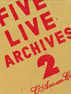 FIVE LIVE ARCHIVES 2