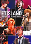 FTISLAND HALL TOUR 2010“So today…”ENCORE