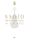 ȱ˥NAOTO5ǯ֤Ρ饤֡ޡб顢CDǥӥ塼5ǯǹڸDVDȯ䡪