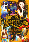 /HAPPY HAPPY HALLOWEEN LIVE 20102ȡ [DVD]