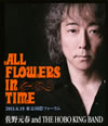  and THE HOBO KING BAND/ALL FLOWERS IN TIME 2011.6.19 ݥե [Blu-ray][]