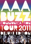 AAA BUZZ COMMUNICATION TOUR 2011 DELUXE EDITION