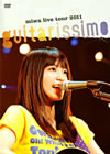miwa/miwa live tour 2011guitarissimo [DVD]