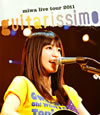 miwa/miwa live tour 2011guitarissimo [Blu-ray]