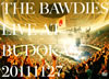 THE BAWDIES/LIVE AT BUDOKAN 20111127 [DVD]