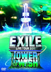 EXILE/EXILE LIVE TOUR 2011 TOWER OF WISHꤤ3ȡ [DVD]
