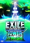 EXILE LIVE TOUR 2011 TOWER OF WISHꤤ