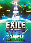 EXILE/EXILE LIVE TOUR 2011 TOWER OF WISHꤤ2ȡ [DVD]
