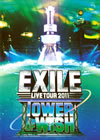 EXILE/EXILE LIVE TOUR 2011 TOWER OF WISHꤤ2ȡ [DVD]