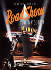 Ǥëͳ/CONCERT TOUR 2011 Road Show [DVD]