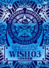 BREAKERZ/BREAKERZ LIVE 2011WISH 03in ƻۡ2ȡ [DVD]
