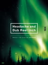 Headache and Dub Reel Inch 2012.1.13 Live at ƻ