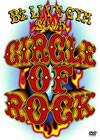 B'z LIVE-GYM 2005-CIRCLE OF ROCK-