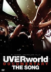 UVERworld DOCUMENTARY THE SONG