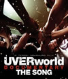 UVERworld DOCUMENTARY THE SONG