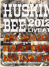 HUSKING BEE 2012 LIVE at AIR JAM 2012BAD FOOD STUFFDEVILOCK NIGHT THE FINAL