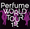 Perfume/Perfume WORLD TOUR 1st [DVD]