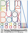 Perfume/BUDOUKaaaaaaaaaaN!!!!!١2ȡ [Blu-ray]