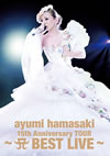 ayumi hamasaki 15th Anniversary TOURA BEST LIVE