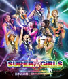 SUPERGiRLS3ǯǰSP ɥ륹ȥ꡼ȥ˥Х ƻۡĶ侯ĩ2013