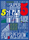 SUPER JUNIOR/SUPER JUNIOR WORLD TOUR SUPER SHOW5 in JAPANҽꡦ3ȡ [DVD]