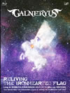 GALNERYUS/RELIVING THE IRONHEARTED FLAG [Blu-ray]