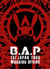 B.A.P 1ST JAPAN TOUR LIVE DVD WARRIOR Begins