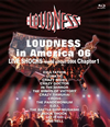 LOUDNESS/LOUDNESS in America 06 LIVE SHOCKS world circuit 2006 Chapter 1 [Blu-ray]