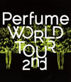 Perfume/Perfume WORLD TOUR 2nd [Blu-ray]