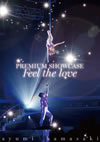 ͺꤢ/ayumi hamasaki PREMIUM SHOWCASEFeel the love [DVD]