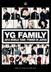YG FAMILY WORLD TOUR 2014-POWER-in Japan