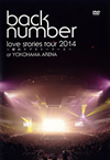 love stories tour 2014֥ͥȡ꡼2 at YOKOHAMA ARENA