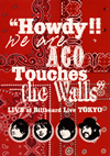 Howdy!!We are ACO Touches the WallsLIVE at Billboard Live TOKYO