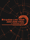 fripSide/LIVE TOUR 2014-2015 FINAL in YOKOHAMA ARENAҽס3ȡ [DVD]