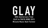 GLAY/20th Anniversary Final GLAY in TOKYO DOME 2015 Miracle Music Hunt Forever PREMIUM BOX20000åȸꡦ3ȡ [Blu-ray]