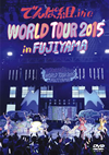 WORLD TOUR 2015 in FUJIYAMA