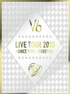 LIVE TOUR 2015-SINCE 1995FOREVER-