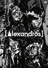 [Alexandros]/live at Makuhari Messẹ夦ޤɡ2ȡ [DVD]