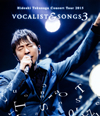 ʱ/Concert Tour 2015 VOCALIST&SONGS 3 [Blu-ray]