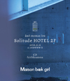 Maison book girl  Solitude HOTEL 2F+faithlessness