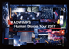 RADWIMPS/Human Bloom Tour 2017Ҵס [Blu-ray]