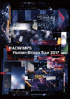 RADWIMPS/Human Bloom Tour 2017 [Blu-ray]