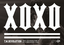 T.M.Revolution/T.M.R.LIVE REVOLUTION'17-20th Anniversary FINAL at Saitama Super Arena-ҽס [Blu-ray]